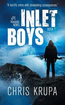 portada Inlet Boys: A Thrilling Detective Murder Mystery (en Inglés)
