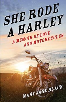 portada She Rode A Harley: A Memoir of Love and Motorcycles (en Inglés)