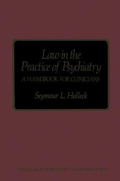 portada Law in the Practice of Psychiatry: A Handbook for Clinicians (en Inglés)