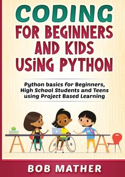 portada Coding for Beginners and Kids Using Python (en Inglés)