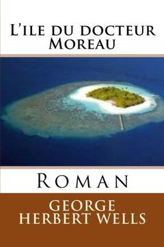 portada L'ile du Docteur Moreau: Roman (in French)