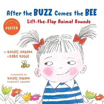 portada After the Buzz Comes the Bee: Lift-The-Flap Animal Sounds 