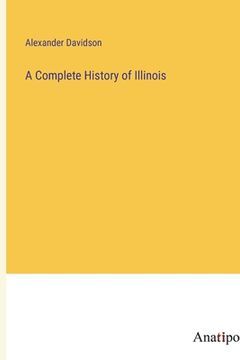 portada A Complete History of Illinois (en Inglés)