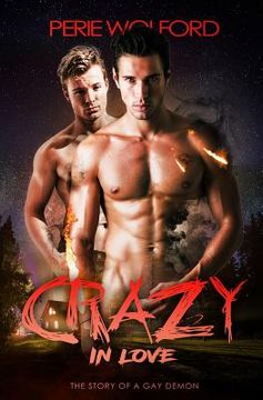 portada Crazy In Love: The Story of a Gay Demon (en Inglés)