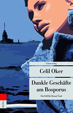 portada Dunkle Geschäfte am Bosporus: Ein Fall für Remzi Ünal (en Alemán)