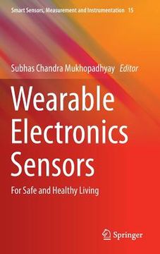 portada Wearable Electronics Sensors: For Safe and Healthy Living (in English)