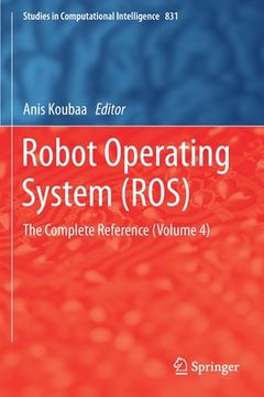 portada Robot Operating System (Ros): The Complete Reference (Volume 4) (in English)