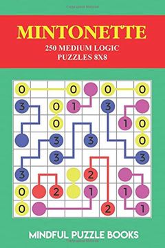 portada Mintonette: 250 Medium Logic Puzzles 8x8 (Mintonette Collections) (in English)