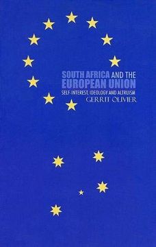 portada South Africa and the European Union: Self-Interest, Ideology and Altruism (en Inglés)