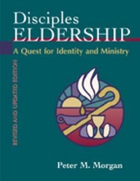 portada disciples eldership: a quest for identity and ministry (en Inglés)