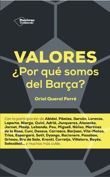 portada Valores: Por qué Somos del Barça? (in Spanish)