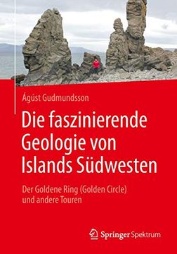 portada Die Faszinierende Geologie von Islands Südwesten: Der Goldene Ring (en Alemán)