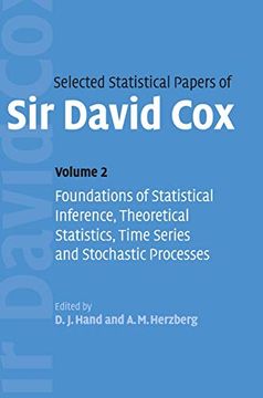 portada Selected Statistical Papers of sir David Cox: Volume 2, Foundations of Statistical Inference, Theoretical Statistics, Time Series and Stochastic. Time Series and Stochastic Process v. 2, (en Inglés)