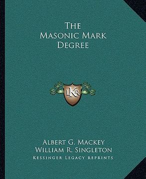 portada the masonic mark degree
