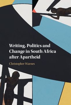 portada Writing, Politics and Change in South Africa After Apartheid (en Inglés)