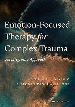 portada Emotion-Focused Therapy for Complex Trauma: An Integrative Approach (en Inglés)
