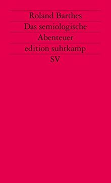 portada Das Semiologische Abenteuer (Edition Suhrkamp) (en Alemán)