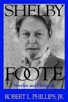 portada shelby foote: novelist and historian (en Inglés)