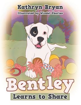 portada Bentley Learns to Share (en Inglés)