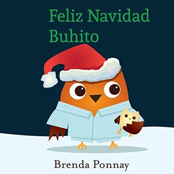 portada Feliz Navidad Buhito: (Merry Christmas, Little Hoo! ) (Xist Kids Spanish Books) (en Inglés)