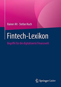 portada Fintech-Lexikon: Begriffe für die Digitalisierte Finanzwelt (en Alemán)