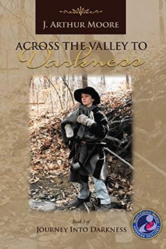 portada Across the Valley to Darkness (3Rd Edition) (en Inglés)