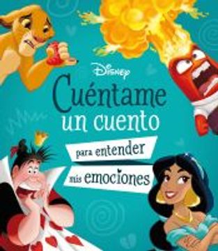 portada Cuéntame un Cuento Para Entender mis Emociones de Walt Disney(Libros Disney) (in Spanish)