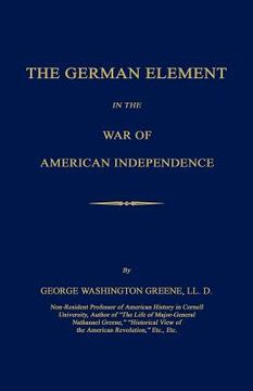 portada the german element in the war of american independence (in English)