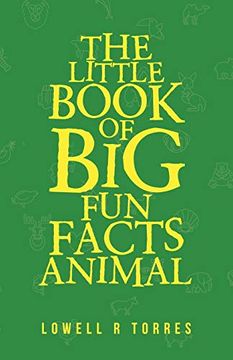 portada The Little Book of big fun Animal Facts (en Inglés)
