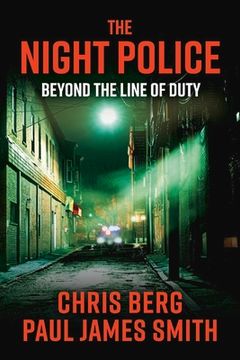 portada The Night Police: Beyond the Line of Duty Volume 1