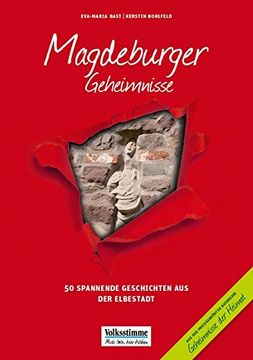portada Magdeburger Geheimnisse: 50 Spannende Geschichten aus der Otto-Stadt (Geheimnisse der Heimat / 50 Spannende Geschichten) (en Alemán)