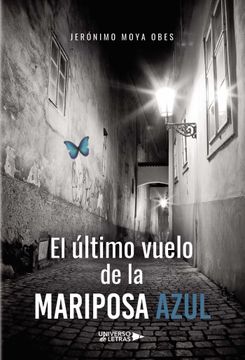 portada El Ultimo Vuelo de la Mariposa Azul (in Spanish)