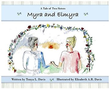 portada Myra and Elmyra: A Tale of two Sisters (en Inglés)
