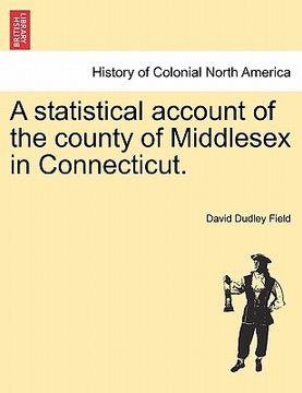 portada a statistical account of the county of middlesex in connecticut.