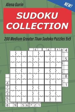 portada Sudoku Collection: 200 Medium Greater Than Sudoku Puzzles 9x9 (en Inglés)