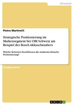 portada Strategische Positionierung im Markensegment bei obi Schweiz am Beispiel des Bosch Akkuschraubers (en Alemán)