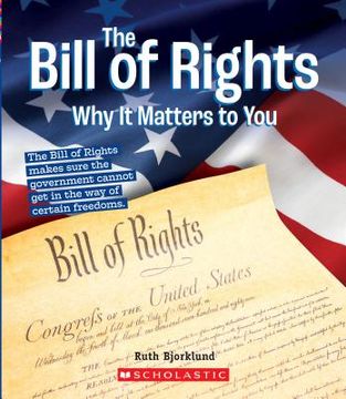 portada The Bill of Rights: Why it Matters to you (in English)