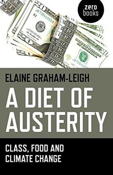 portada A Diet of Austerity: Class, Food and Climate Change