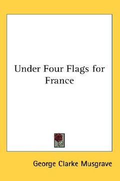 portada under four flags for france (en Inglés)