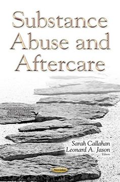 portada Substance Abuse and Aftercare (Substance Abuse Assessment, Interventions and Treatment) (en Inglés)