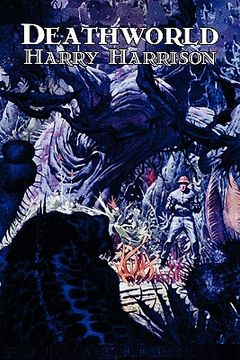 portada Deathworld by Harry Harrison, Science Fiction, Adventure [Idioma Inglés] (en Inglés)