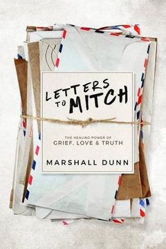 portada Letters to Mitch: The Healing Power of Grief, Love & Truth