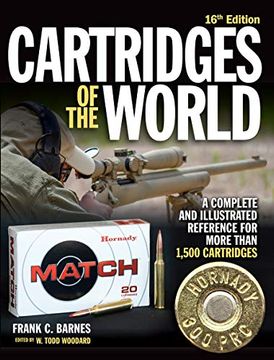 portada Cartridges of the World, 16Th Edition: A Complete and Illustrated Reference for Over 1,500 Cartridges (en Inglés)