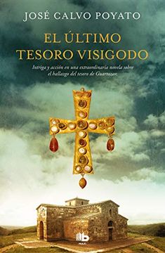 portada El Último Tesoro Visigodo (in Spanish)