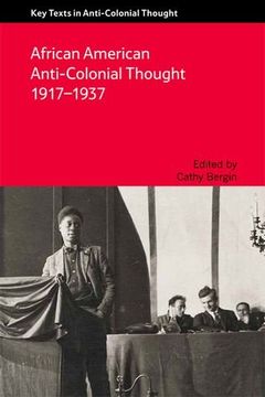 portada African American Anti-Colonial Thought 1917-1937 (Key Texts in Anti Colonial Tho)