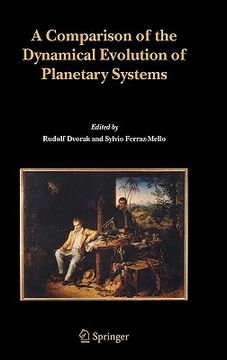 portada a   comparison of the dynamical evolution of planetary systems: proceedings of the sixth alexander von humboldt colloquium on celestial mechanics bad