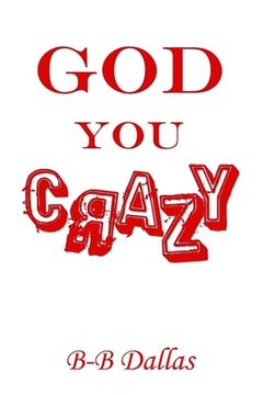portada God You Crazy