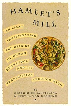 portada Hamlet'S Mill: An Essay Investigating the Origins of Human Knowledge and its Transmissions Through Myth 