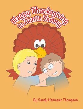 portada Happy Thanksgiving to Auntie Yammy (en Inglés)