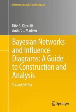 portada Bayesian Networks and Influence Diagrams: A Guide to Construction and Analysis (Information Science and Statistics)